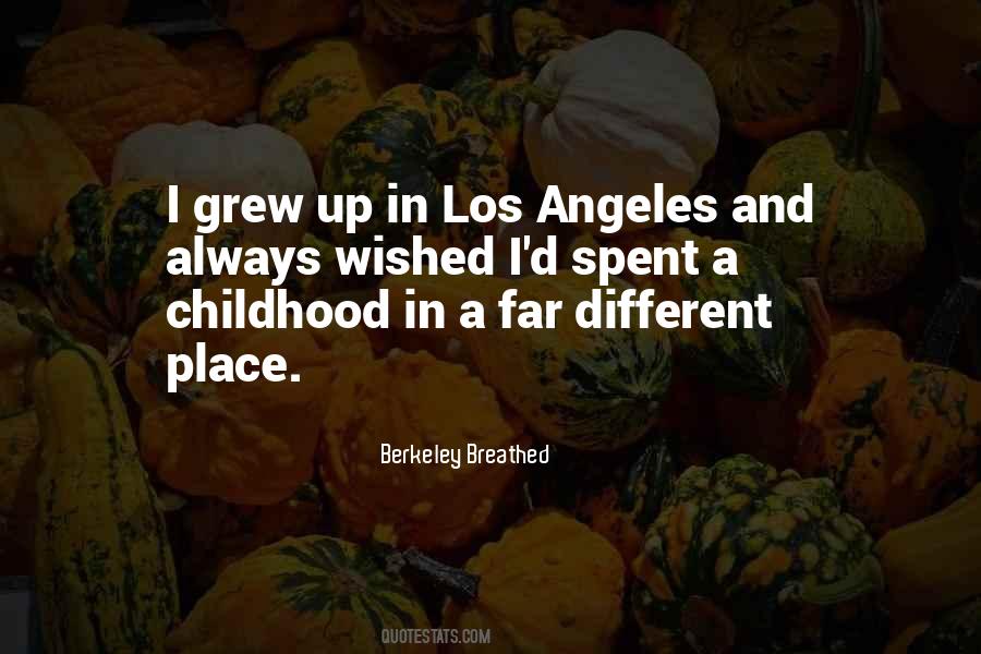 Quotes About Childhood Place #842490