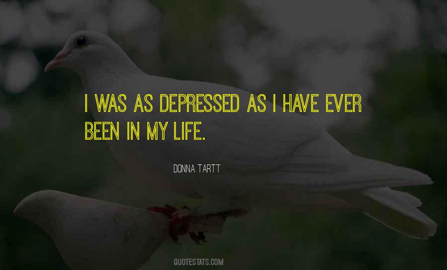 I Was Depressed Quotes #1086773