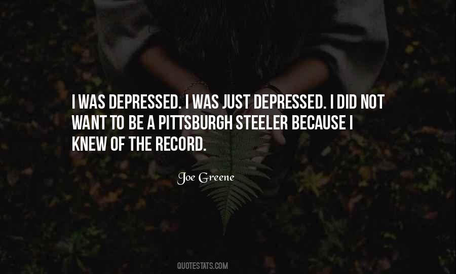 I Was Depressed Quotes #1243384