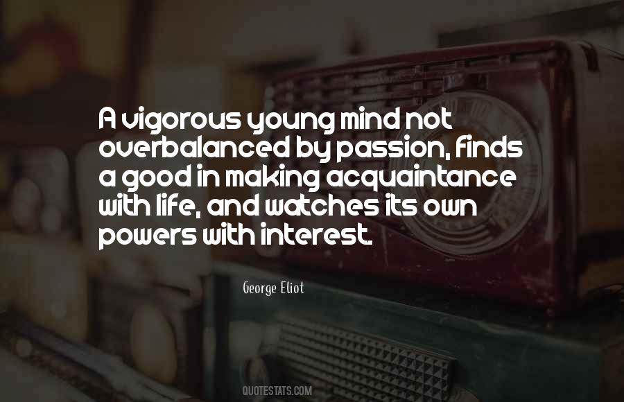 Interest And Passion Quotes #1339461