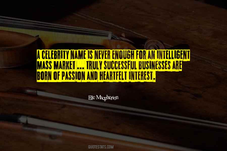 Interest And Passion Quotes #14840