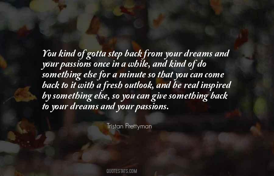 Quotes About Dream Of Passion #1291539