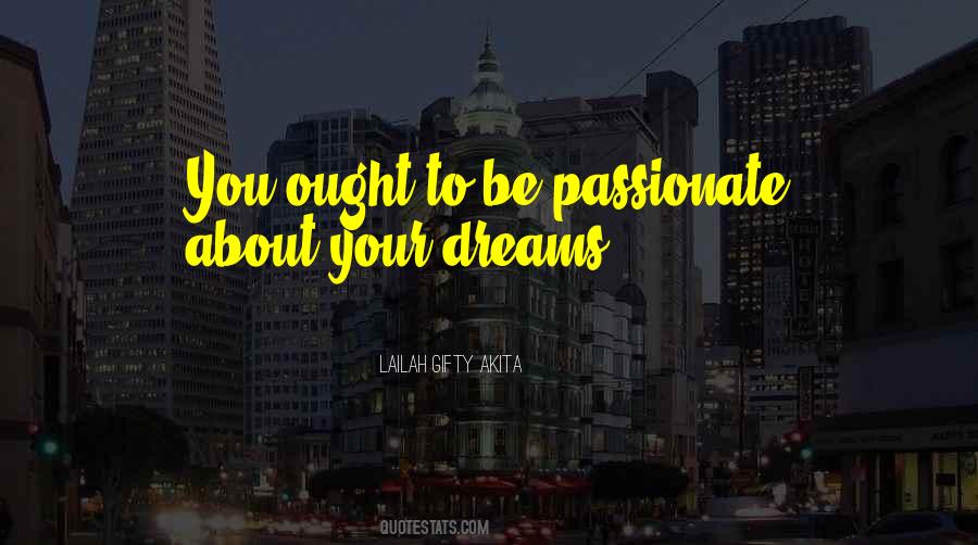 Quotes About Dream Of Passion #1519484