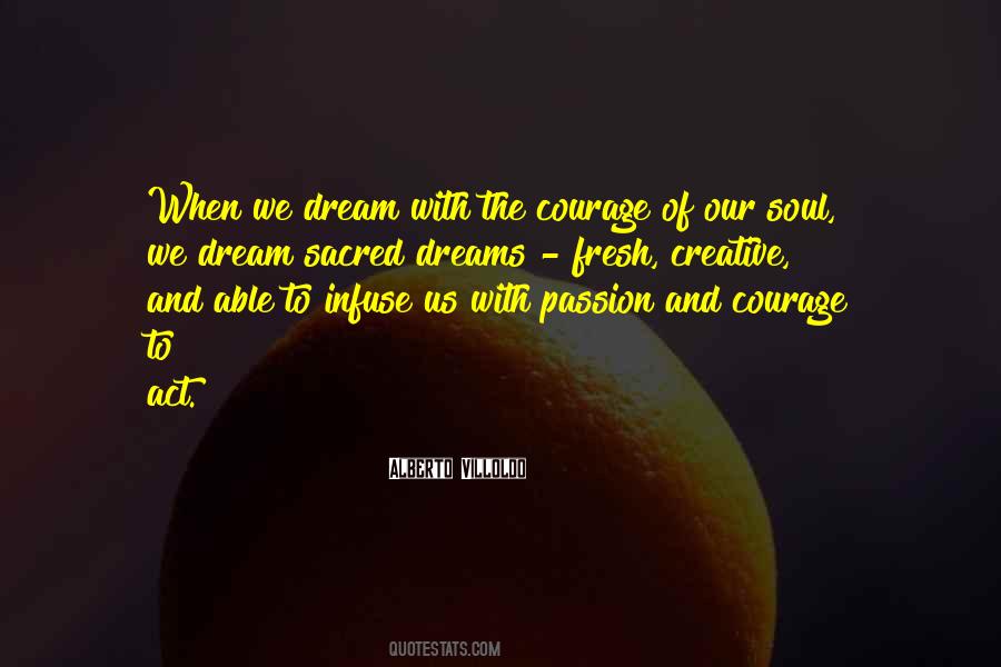 Quotes About Dream Of Passion #183644