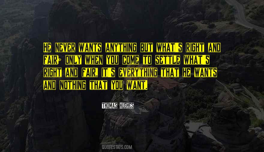 Never Settle For Anything Less Quotes #1738155