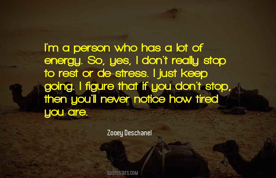 Stress Tired Quotes #767130