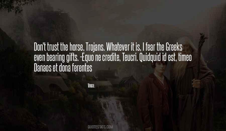 Trust Horse Quotes #1262886