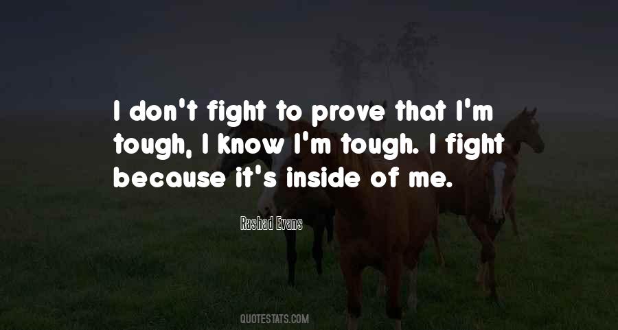 I Fight Quotes #1089253