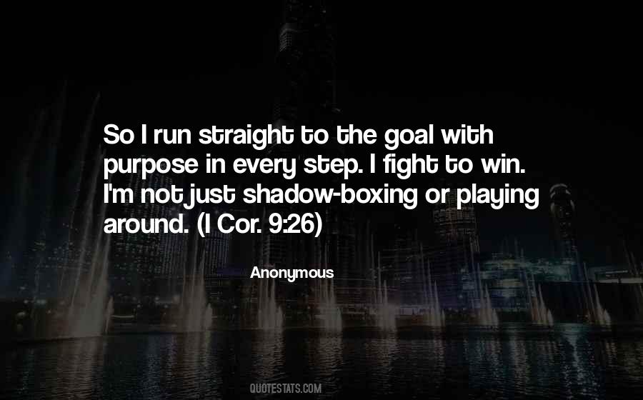 I Fight Quotes #1525585