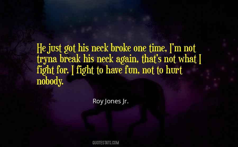 I Fight Quotes #1678468
