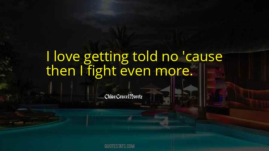 I Fight Quotes #1688496