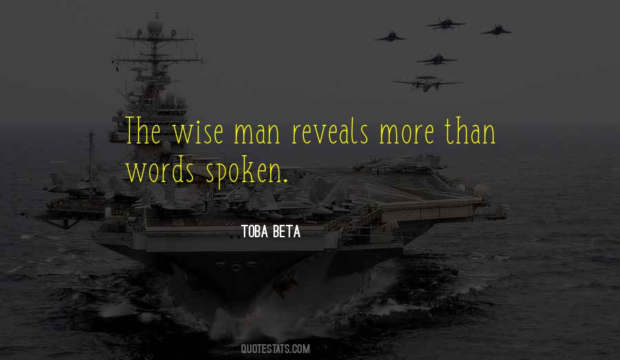 Wise Man Words Quotes #1316598