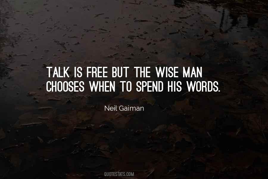 Wise Man Words Quotes #318871