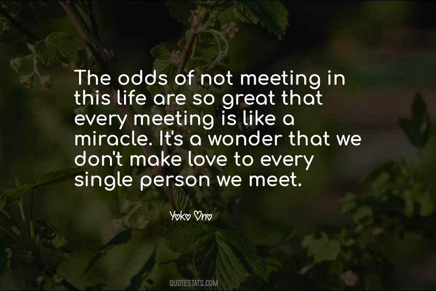 When You Meet The Love Of Your Life Quotes #848534
