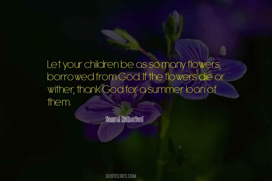 Flowers Summer Quotes #992811