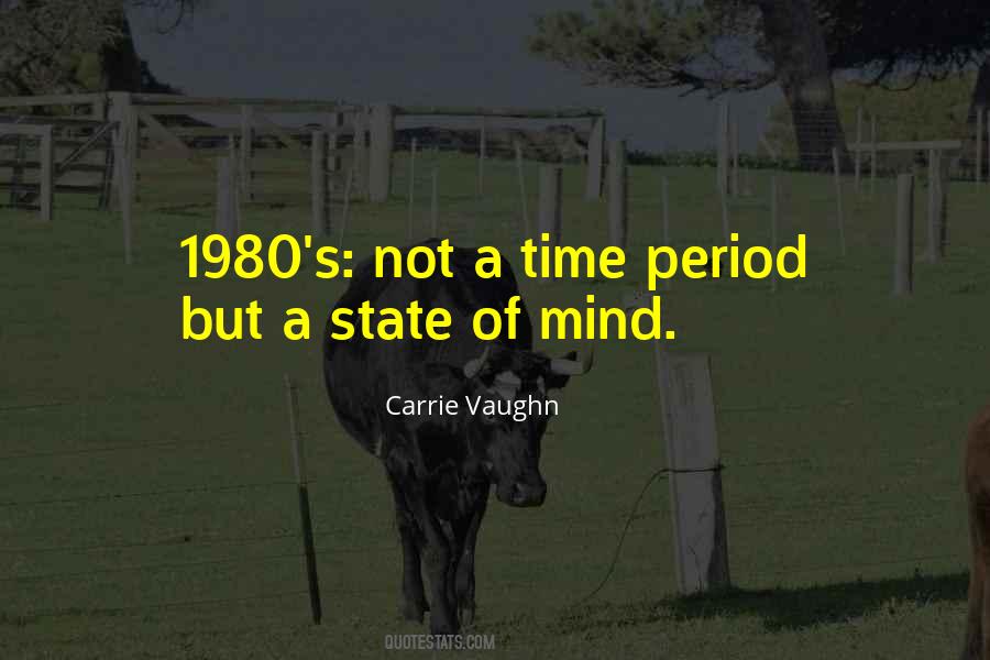 Time Period Quotes #1370762