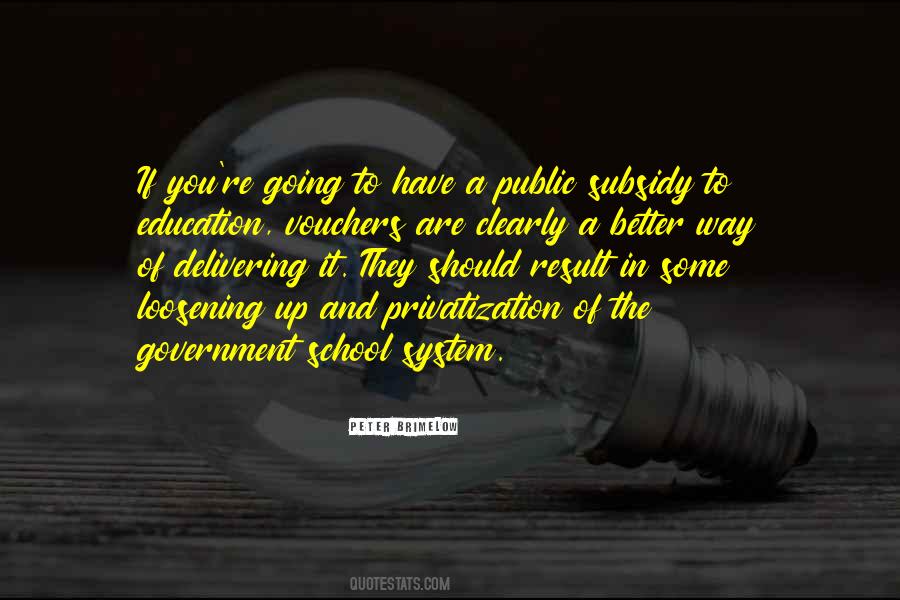Quotes About Education And Government #840250