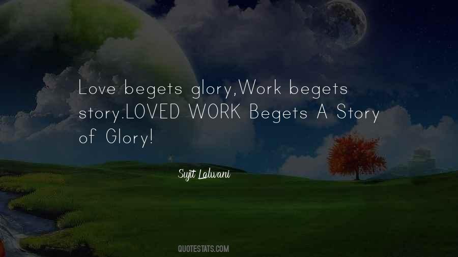 Life Begets Life Quotes #1138125