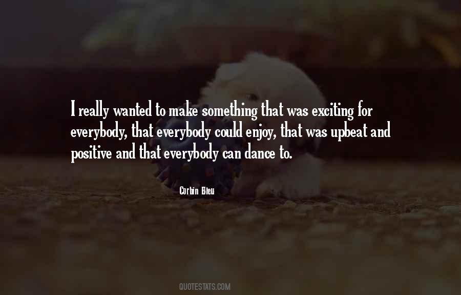Something Exciting Quotes #1373212