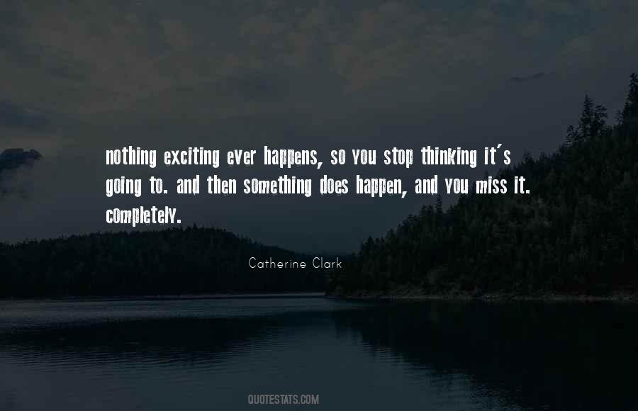 Something Exciting Quotes #584516