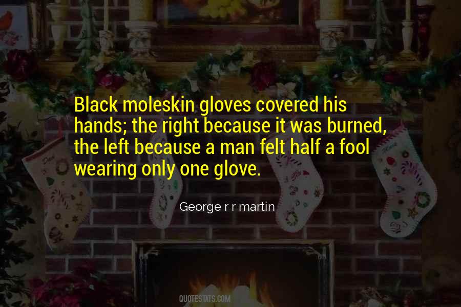 Quotes About Glove #412155