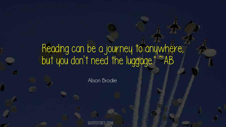 You Can Be Anywhere Quotes #354876