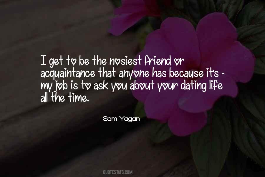 Dating Life Quotes #247103