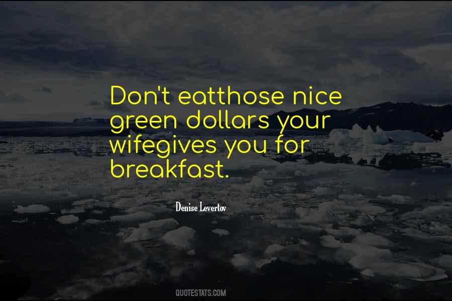 Quotes About Cannot Eat Money #1628265