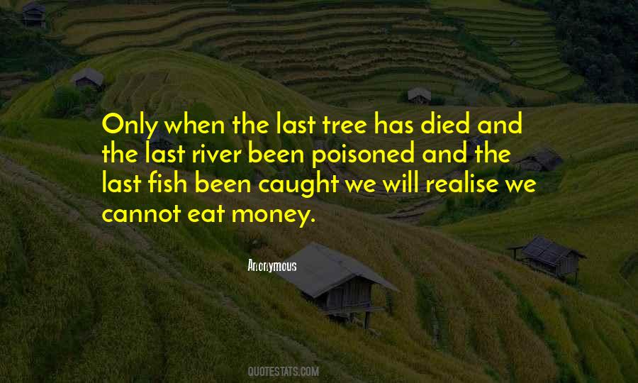 Quotes About Cannot Eat Money #843897
