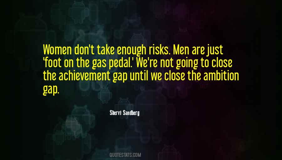 Close The Gap Quotes #1169259