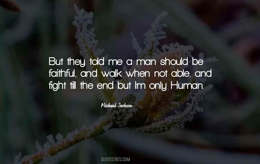 Faithful To The End Quotes #873968