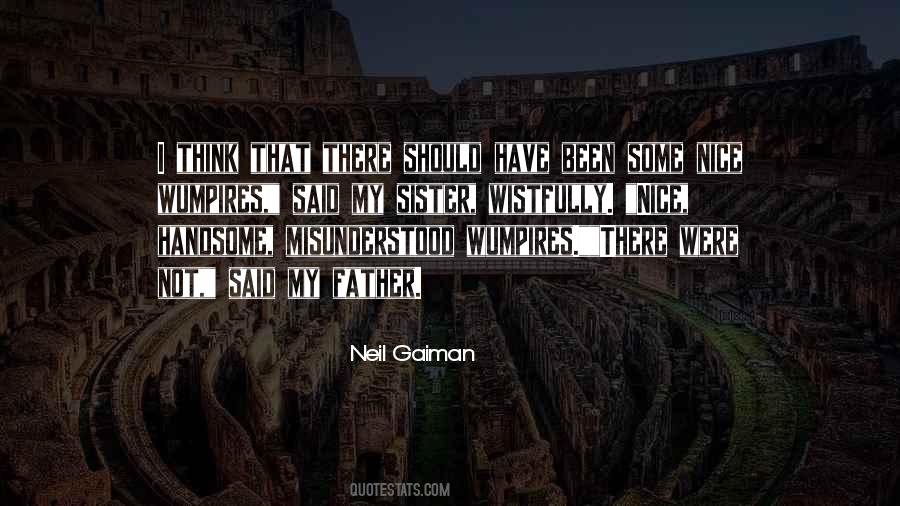 Father Nice Quotes #313354
