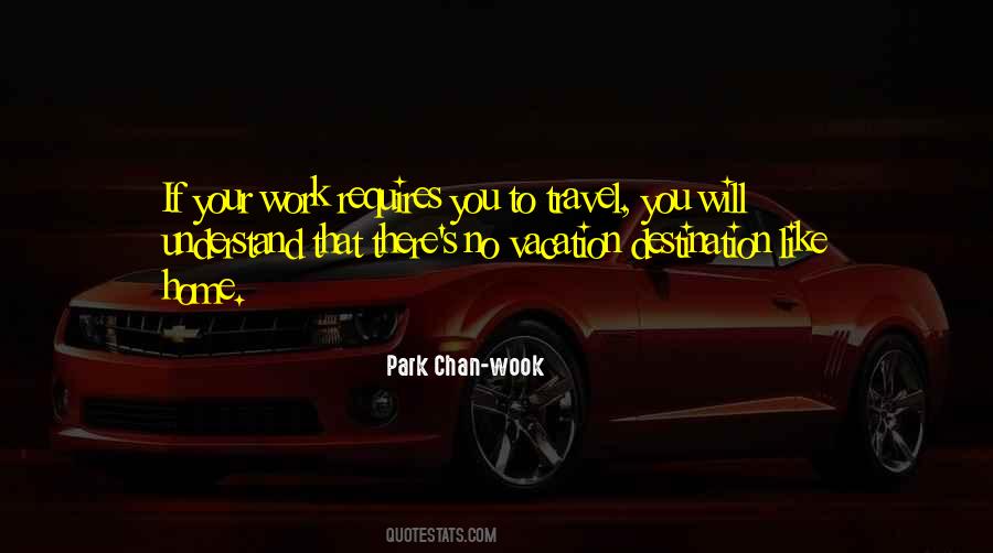 Home Travel Quotes #1609078