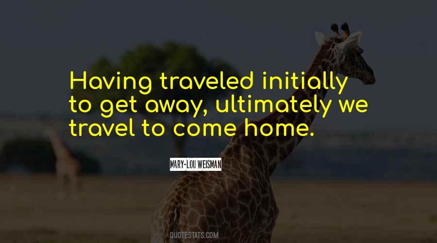 Home Travel Quotes #1703260