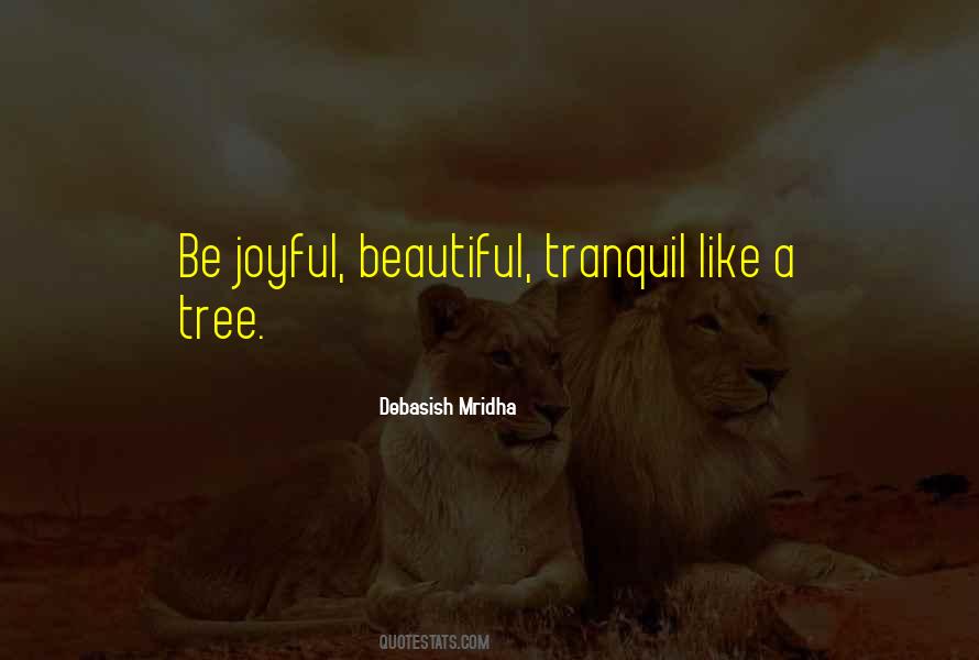 Tranquil Life Quotes #1604827