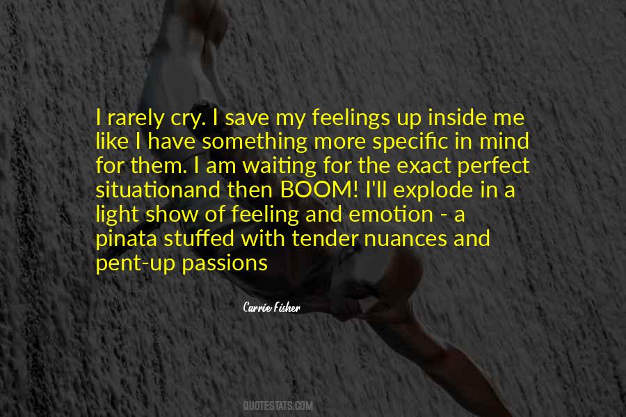 Feeling Inside Quotes #521748