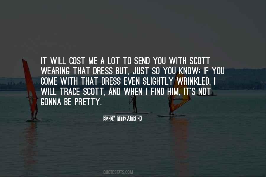 You Will Find Me Quotes #309051