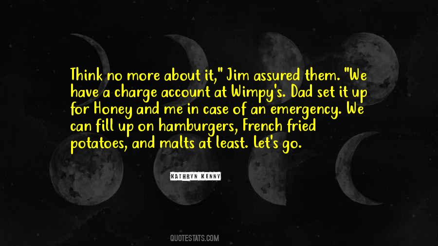 In Case Of Emergency Quotes #1526969