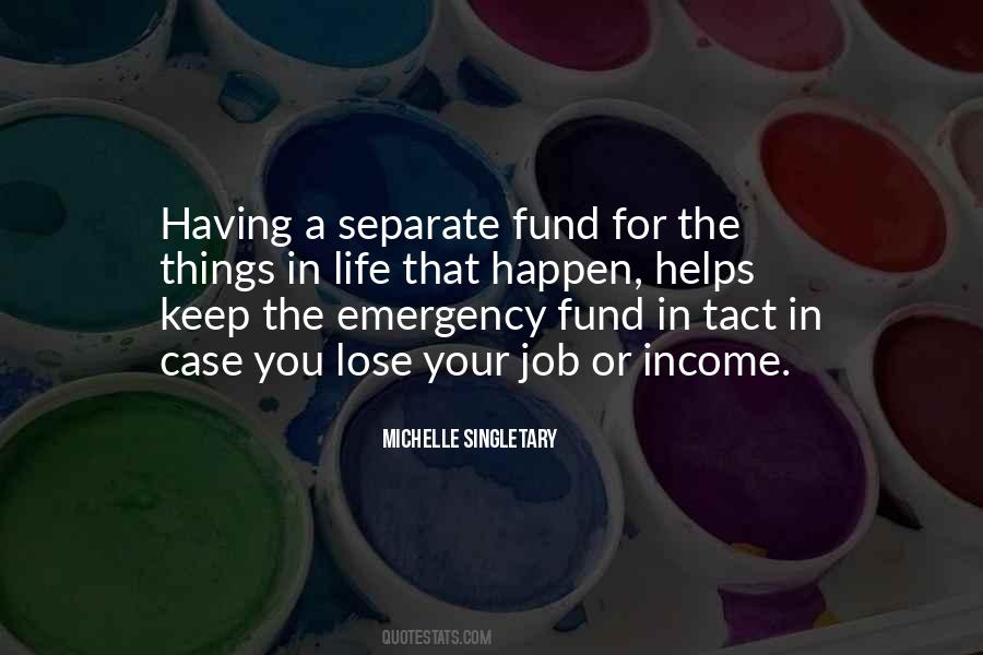 In Case Of Emergency Quotes #364766