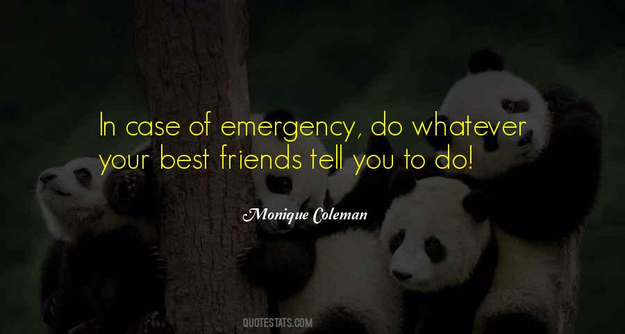 In Case Of Emergency Quotes #612261