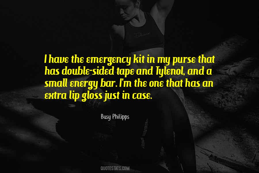 In Case Of Emergency Quotes #735981