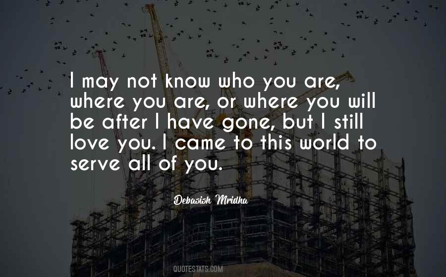 But I Still Love You Quotes #1221451