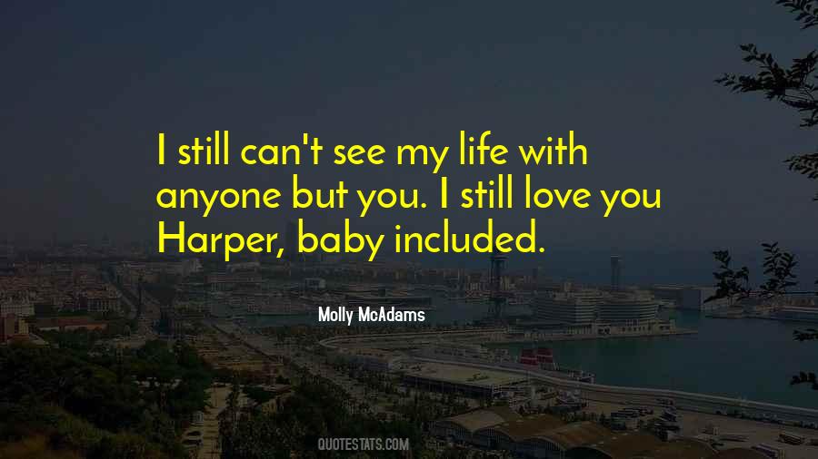 But I Still Love You Quotes #1693712