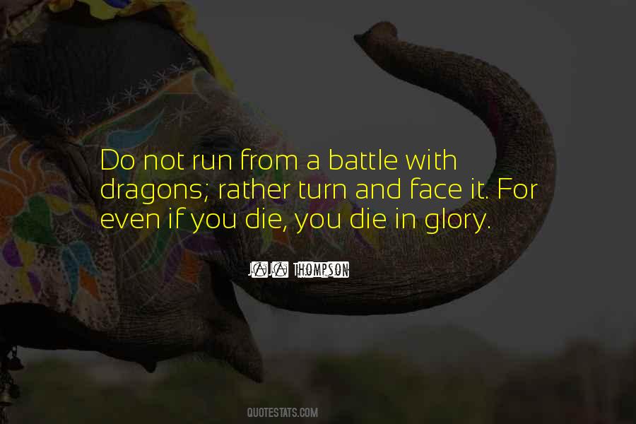 Quotes About Glory Of Battle #1000998