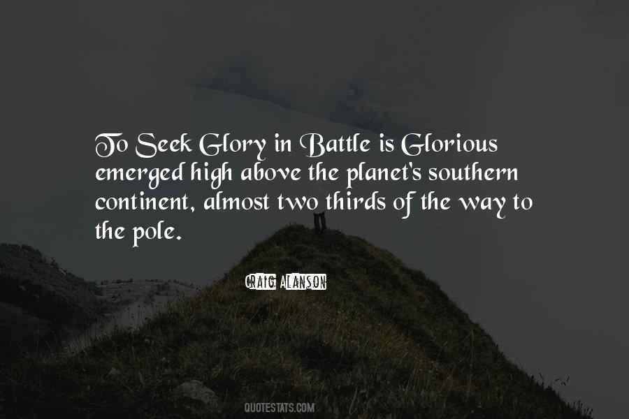 Quotes About Glory Of Battle #478855