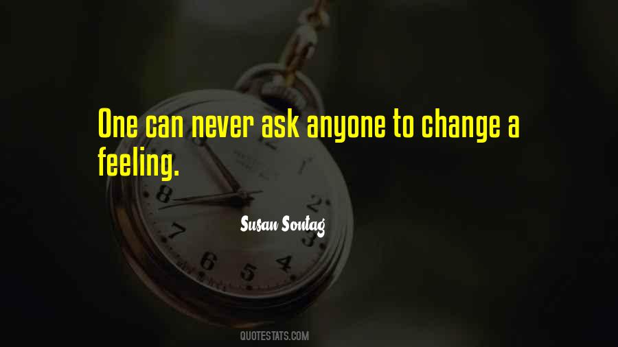 Life Never Change Quotes #1136242