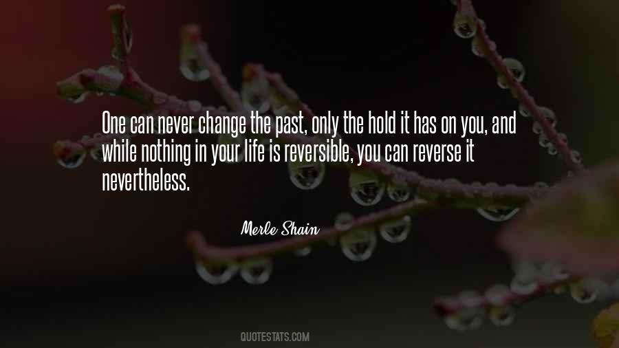 Life Never Change Quotes #1684707