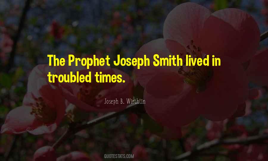 Prophet Joseph Quotes #1327994