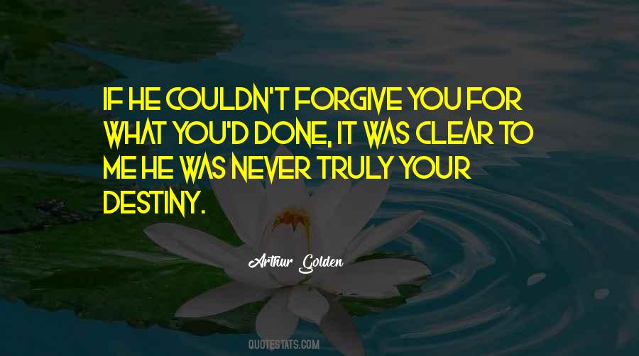 Forgive You Quotes #1852595