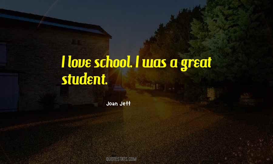 I Love School Quotes #1007116